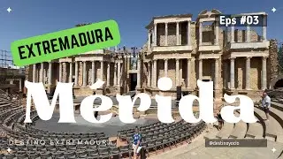 🟢 DESTINO EXTREMADURA Mérida