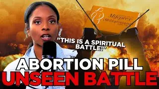 There is a SPIRITUAL BATTLE going on with these abortion pills...WATCH!