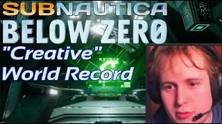 Subnautica Below Zero Creative Glitchless World Record | 