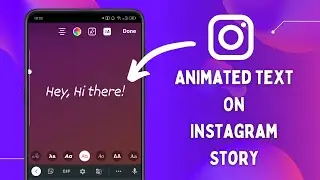 How To Get Animated Text On Instagram Stories | Instagram Animated Text | Android & iOS