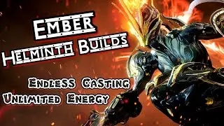 Helminth Builds : Ember | Warframe Helminth Ember Build Guide