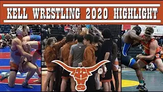KELL WRESTLING 2020 SEASON HIGHLIGHT