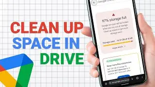 How to Free Up Google Drive Space on Mobile | Clean Up Storage in Google Drive App
