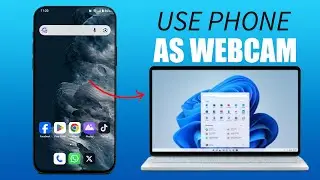 How To Use Phone As Webcam For PC | Quick & Easy Method