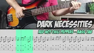 Dark Necessities   Bass Lesson & Transcription with Tabs   Tutorial