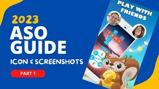 ASO Guide 2023 : (How I made over $500K from free traffic) Part 1 -  App Icon and Screenshots