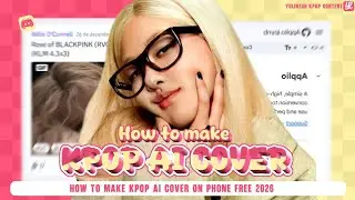 How to make Kpop Ai Cover on phone Free 2026