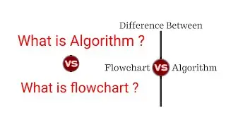 What is algorithm and flowchart। Difference between algorithm and flowchart। #algorithm