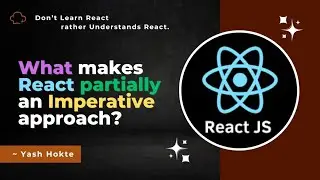 What makes React partially an Imperative Approach ? (Related to Ref)