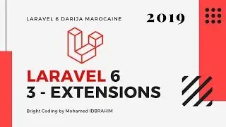3 - Laravel 6 Darija | Extensions VIsual Code Studio