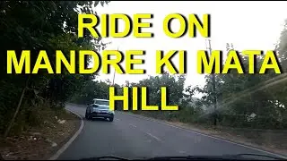 Car Ride on Mandre Ki Mata Hill Tracks (Gwalior)