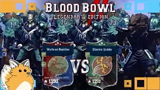 Waifu on Reptiles VS Electro Limbs [S1 EP6] Blood Bowl 2