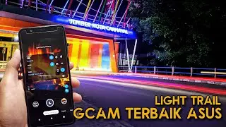 GCAM PX V4.5 Light Trail | BEST GCAM ASUS ZENFONE MAX PRO M1/M2