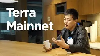 Launching the Terra Mainnet
