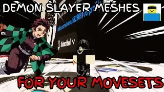 Demon Slayer Meshes for your JJS Movesets!