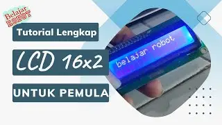 Tutorial Lengkap: LCD 16x2 Pada Arduino untuk Pemula