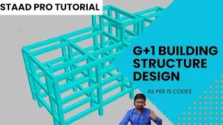 Simple G+1 Medical Center Structure Design in STAAD Pro as per IS Codes