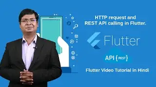 Flutter Tutorial in Hindi | HTTP Request and REST API Calling in Flutter