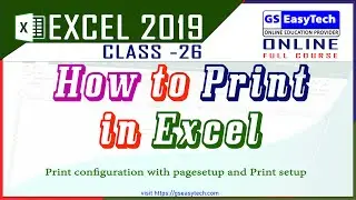 Excel 2019 Class 26 How to Print in Excel, Set Print Area in Excel, Print Selection, Print Worksheet