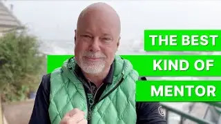 The Best Kind of Mentor