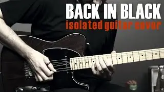 Back in Black | Isolated Guitar Solo Cover 🎸 AC/DC