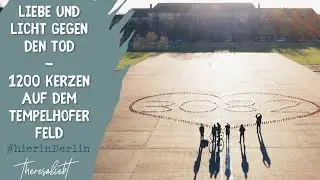 3082 Verstorbene - 1200 Kerzen auf dem Tempelhofer Feld - unser Corona-Gedenken #hierinBerlin 17
