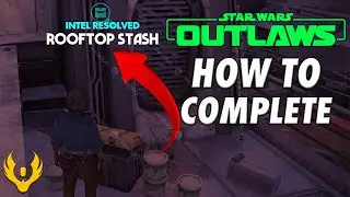 Star Wars Outlaws Rooftop Stash Guide How To Complete