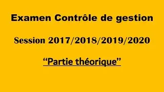 Corrigé Examen Contrôle de gestion- Partie théorique -Session 2017/18/19/20