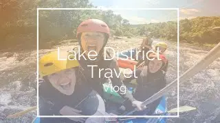 Best things to do in the Lake District | UK Hiking | Rafting | Wild Swimming | Travel Vlog