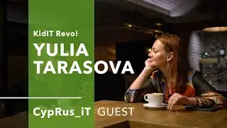 #001 Yulia Tarasova ///KidIT Revo!
