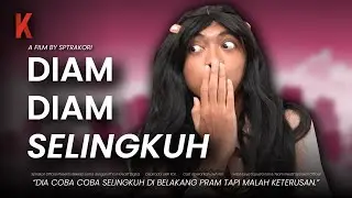 [DRAMA] DIAM DIAM SELINGKUH😈😈
