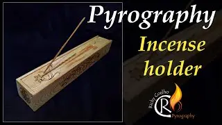 Pyrography – Incense Holder