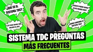 Sistema TDC | QUE es? COMO Funciona? CUANTO puedo GANAR? [PREGUNTAS FRECUENTES]