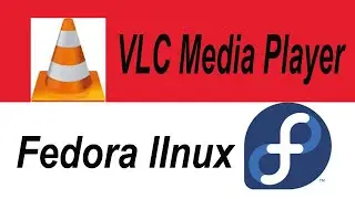 How to Install VLC Fedora  Install VLC Media Player on Fedora Linux  VLC Terminal Install 