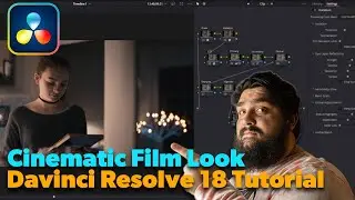 How to get the CINEMATIC Film Look | Davinci Resolve 18 Tutorial