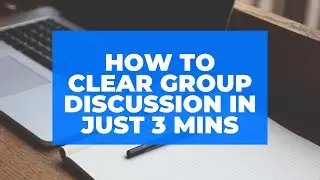 How to clear group discussion in just 3 mins during interview for freshers?