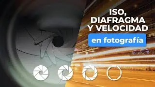Entendiendo la exposición en fotografía ISO, apertura y velocidad