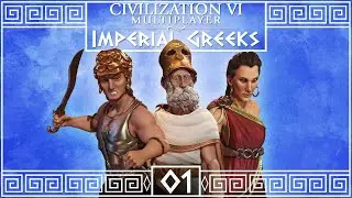 Civilization 6 Multiplayer - Imperial Greeks as Macedon - Episode 1 ...The Old World...