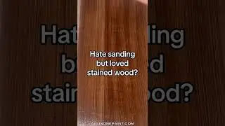 The Look of Stained wood without Sanding