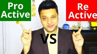 Habit 1 - Be Proactive | Proactive vs Reactive | Tips on How to be Proactive