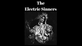 The Electric Sinners: Sin 13