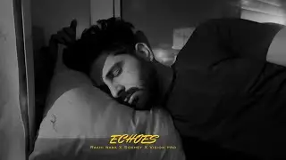 ECHOES : RAAHI RANA : SOKHEY : VISION PRO FILMS