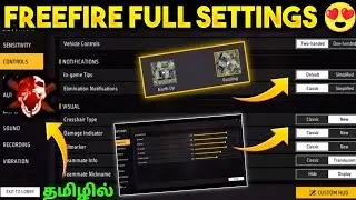 FREEFIRE FULL SETTINGS | FREEFIRE SETTINGS TAMIL | FREEFIRE SETTINGS TIPS & TRICK TAMIL