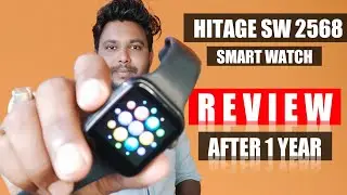 Hitage Smart watch Review After 1 Year || Hitage Calling Sports Watch SW-2568