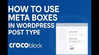 How to Use Meta Boxes in post type