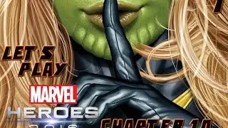 Marvel Heroes 2016 - Chapter 10 [Part 1]