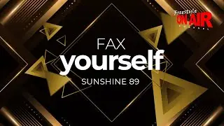 Fax Yourself - Sunshine 89