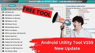 android utility tool new update 2024 / ANdroid Utility Tool V155 Latest Version
