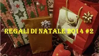❄ Regali di Natale 2014 #2