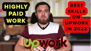 Best in Demand Skills on Upwork in 2022